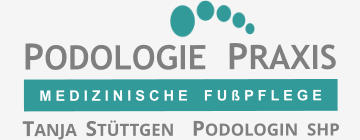 PODOLOGIE  PRAXIS M E D I Z I N I S C H E    F U ß P F L E G E TANJA  STÜTTGEN    PODOLOGIN  SHP